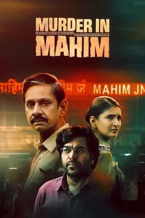 Mp4Moviez Murder in Mahim (Season 1) 2024 Hindi Web Series WEB-DL 480p 720p 1080p Download