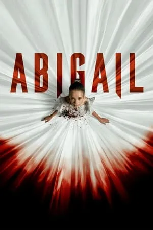 Mp4Moviez Abigail 2024 Hindi+English Full Movie WEB-DL 480p 720p 1080p Download